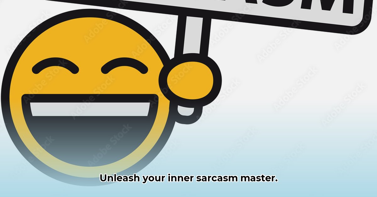 sarcasm